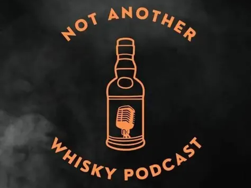 Not another whisky podcast